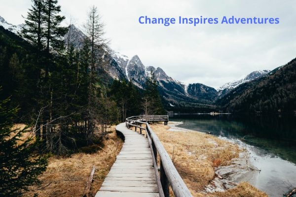 Changes Inspire Adventures (1)