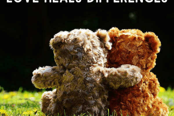 Love Heals Differences - bears